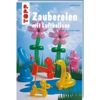 TOPP 3319 Zaubereien mit Luftballons von FRECHVERLAG