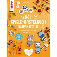 TOPP 4474 Das Spiele-Bastelbuch Naturmaterial - Spielzeug aus Kastanien, Blättern und Co. TOPP 4474 Das Spiele-Bastelbuch Naturmaterial - Spielzeug aus Kastanien, Blättern und Co. von FRECHVERLAG