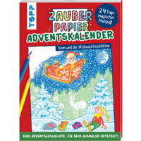 TOPP 4481 Zauberpapier Adventskalender - Sven und der Weihnachtsschlitten von FRECHVERLAG