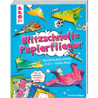 TOPP 4626 Meißner, Dominik - Blitzschnelle Papierflieger TOPP 4626 Meißner, Dominik - Blitzschnelle Papierflieger von FRECHVERLAG
