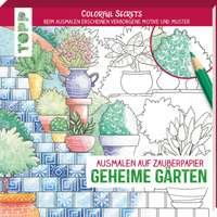 TOPP 4717 Colorful Secrets - Gärten von FRECHVERLAG