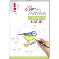 TOPP 8392 Die Kunst des Zeichnens 10 Steps - Natur von FRECHVERLAG