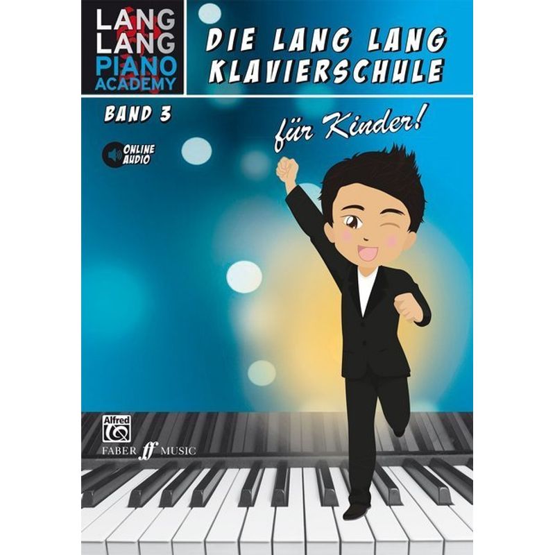 Die Lang Lang Klavierschule für Kinder!.Bd.3 von Faber Music