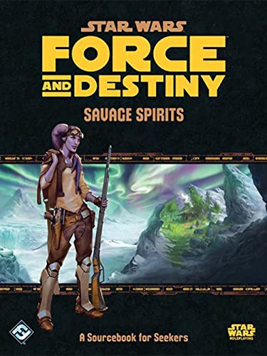 Fantasy Flight Games FFG - Star Wars RPG: Force and Destiny: Savage Spirits: A Sourcebook for Seekers - EN Fantasy Flight Games FFG - Star Wars RPG: Force and Destiny: Savage Spirits: A Sourcebook for Seekers - EN von Fantasy Flight Games