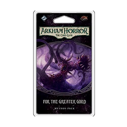 Fantasy Flight Games , Arkham Horror The Card Game: Mythos Pack - 4.3. for The Greater Good, Card Game, Ages 14+, 1 to 4 Players, 60 to 120 Minutes Playing Time Fantasy Flight Games , Arkham Horror The Card Game: Mythos Pack - 4.3. for The Greater Good, Card Game, Ages 14+, 1 to 4 Players, 60 to 120 Minutes Playing Time von Fantasy Flight Games