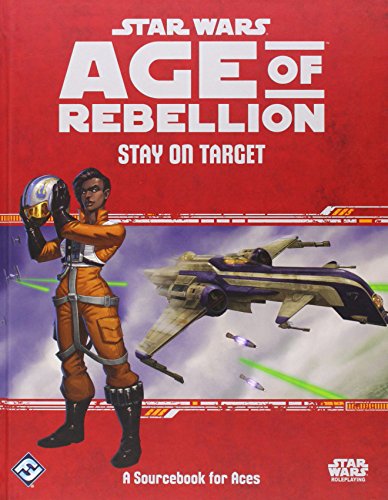 Unbekannt Star Wars: Age of Rebellion - Stay on Target Unbekannt Star Wars: Age of Rebellion - Stay on Target von Unbekannt