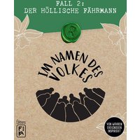 FiKA Editions - Im Namen des Volkes - Fall 2: Der höllische Fährmann FiKA Editions - Im Namen des Volkes - Fall 2: Der höllische Fährmann von FiKA Editions