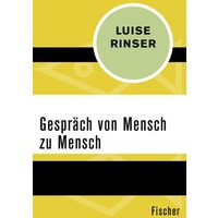 Gespräch von Mensch zu Mensch von Fischer Taschenbuch Verlag