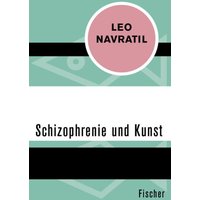 Schizophrenie und Kunst von Fischer Taschenbuch Verlag