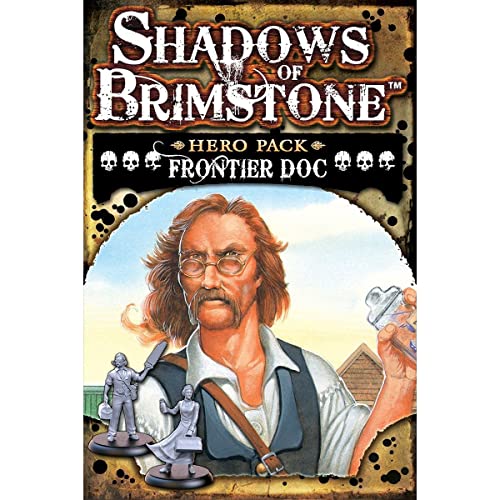 Shadows of Brimstone: Hero Pack – Frontier Doc von Flying Frog