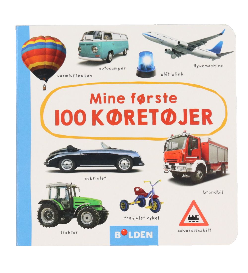 Forlaget Bolden Bilderbuch - Meine ersten 100 Fahrzeuge - Dänisc - Forlaget Bolden - One Size - Bilderbuch Forlaget Bolden Bilderbuch - Meine ersten 100 Fahrzeuge - Dänisc - Forlaget Bolden - One Size - Bilderbuch von Forlaget Bolden