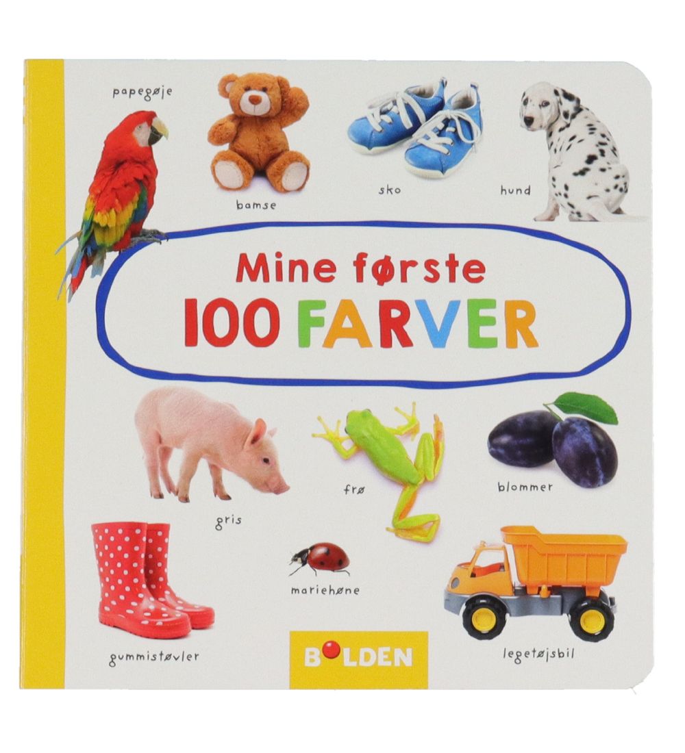 Forlaget Bolden Buch - Meine ersten 100 Farben - Dänisch - Forlaget Bolden - One Size - Bilderbuch Forlaget Bolden Buch - Meine ersten 100 Farben - Dänisch - Forlaget Bolden - One Size - Bilderbuch von Forlaget Bolden