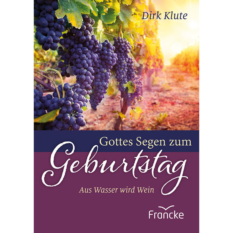 Gottes Segen zum Geburtstag von Francke-Buch
