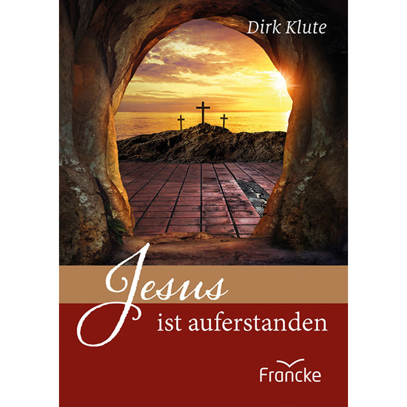 Jesus ist auferstanden von Francke-Buch