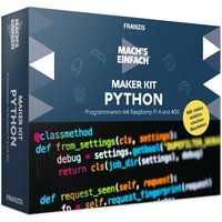 FRANZIS 67183 - Mach's einfach Maker Kit Python FRANZIS 67183 - Mach's einfach Maker Kit Python von Franzis Verlag
