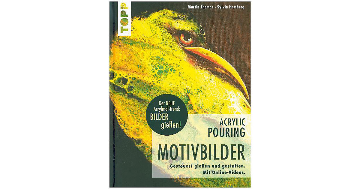 Buch - Acrylic Pouring: Motivbilder Buch - Acrylic Pouring: Motivbilder von frechverlag