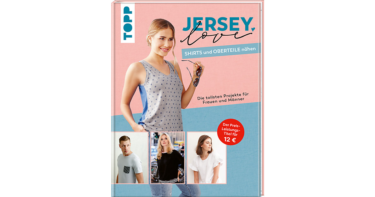 Buch - Jersey LOVE - Shirts und Oberteile nähen von frechverlag