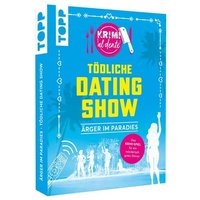 Krimi al dente - Tödliche Datingshow: Ärger im Paradies Krimi al dente - Tödliche Datingshow: Ärger im Paradies von Frech Verlag