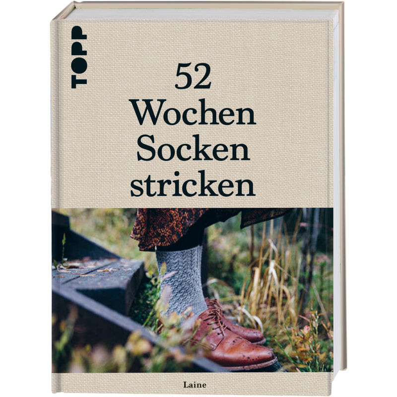 52 Wochen Socken stricken. Die schönsten Stricksocken internationaler Designerinnen des Laine Magazines von Frech
