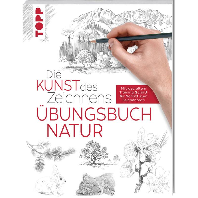 Die Kunst des Zeichnens - Natur Übungsbuch von Frech