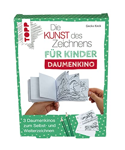 Die Kunst des Zeichnens für Kinder Daumenkino: 3 Daumenkinos zum Selbst- und Weiterzeichnen. Mit 2 weiteren Motiven zum Download von Frech