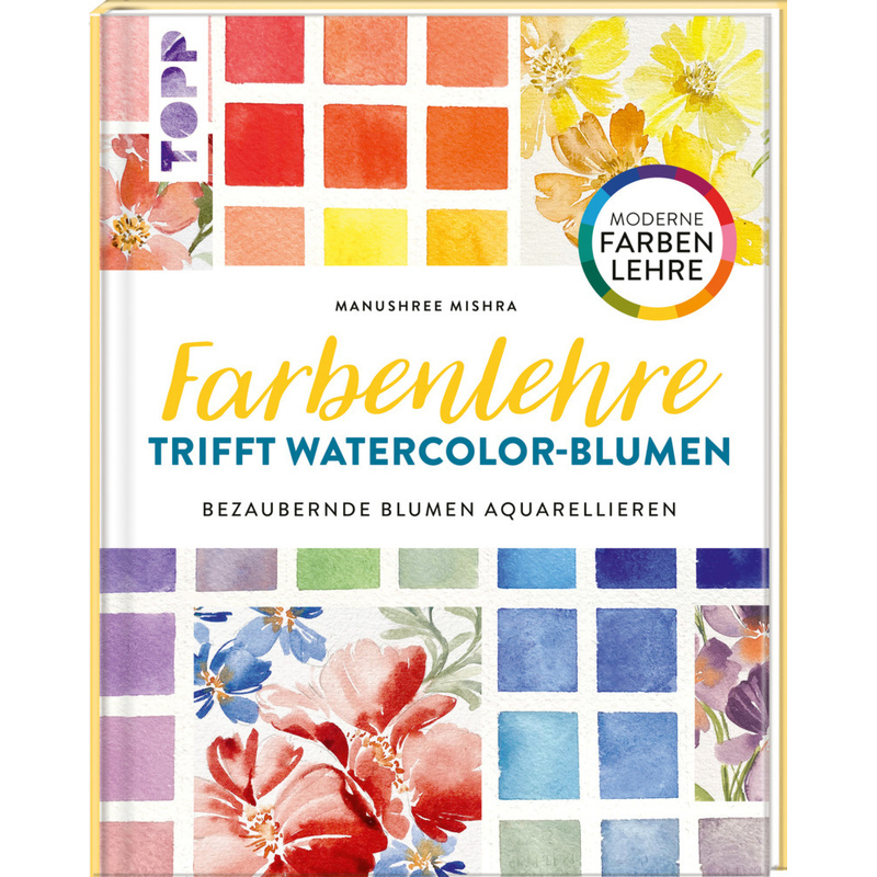 Farbenlehre trifft Watercolor-Blumen von Frech