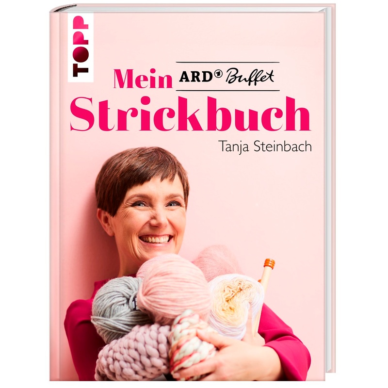Mein ARD Buffet Strickbuch - SPIEGEL Bestseller von Frech
