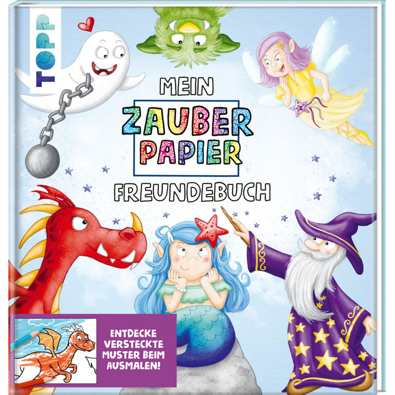 Mein Zauberpapier Freundebuch Magische Wesen von Frech