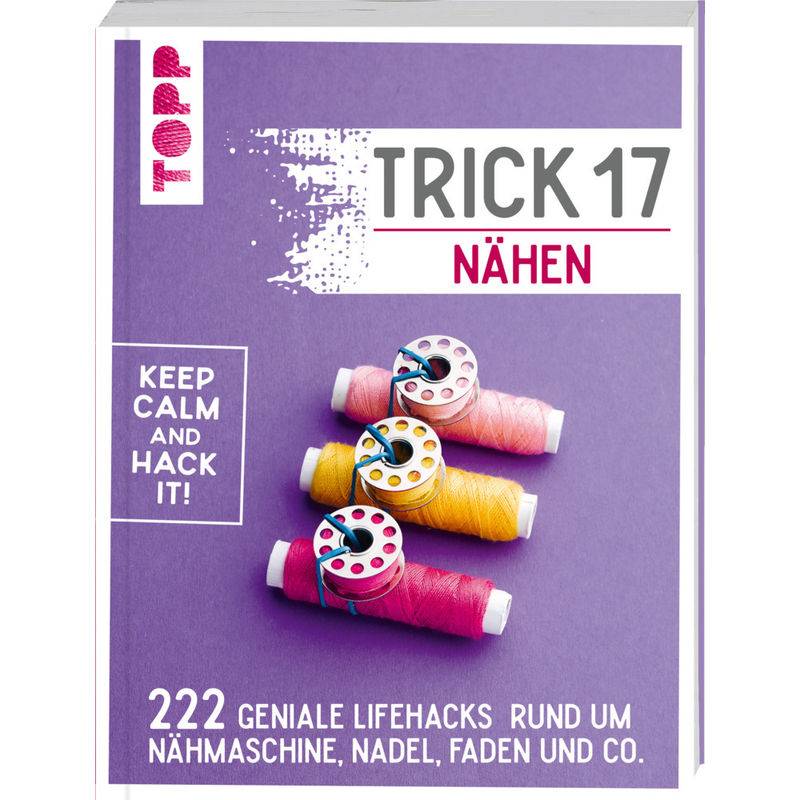 Trick 17 - Nähen von Frech