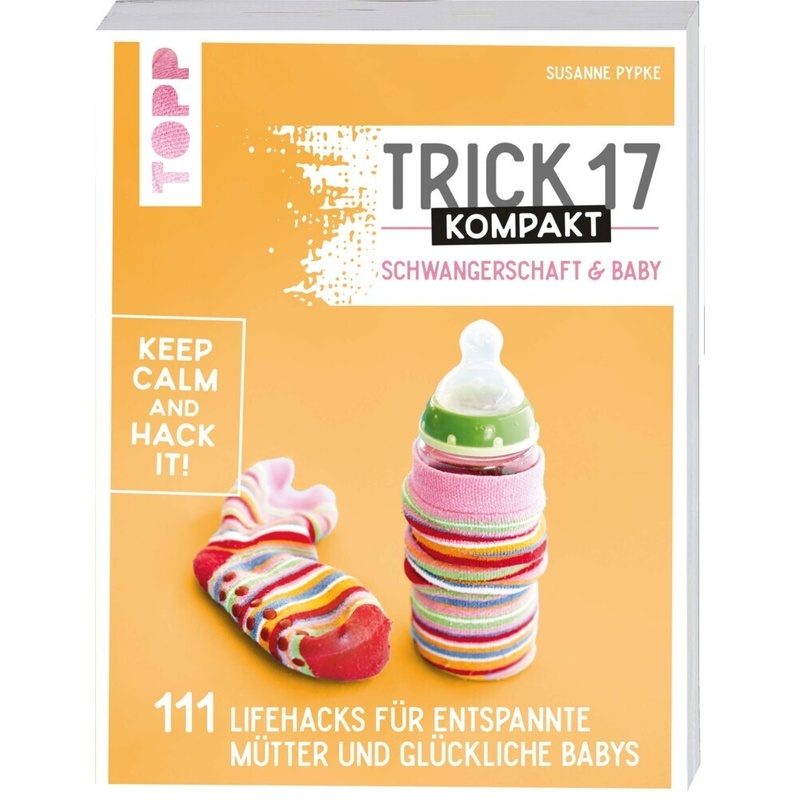 Trick 17 kompakt - Schwangerschaft & Baby von Frech