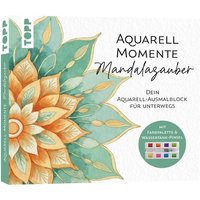 Aquarell-Momente Mandalazauber Aquarell-Momente Mandalazauber von Frechverlag GmbH