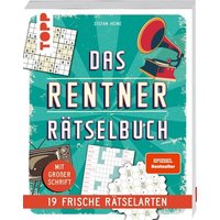 Das Rentner-Rätselbuch – 19 frische Rätselarten mit Nostalgie-Effekt. Das Rentner-Rätselbuch – 19 frische Rätselarten mit Nostalgie-Effekt. von frechverlag GmbH