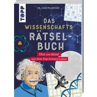 Das Wissenschafts-Rätselbuch – Über 100 Rätsel aus dem Pop-Science-Labor von Frechverlag GmbH