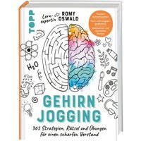 Gehirnjogging - 365 Strategien, Rätsel und Übungen für einen scharfen Verstand von frechverlag GmbH