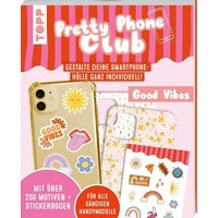 Pretty Phone Club - Good Vibes Pretty Phone Club - Good Vibes von Frechverlag GmbH