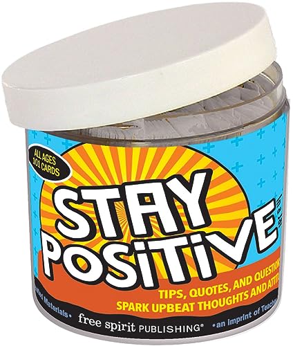 Free Spirit Publishing Stay Positive in a Jar: Tips, Quotes, and Questions to Spark Upbeat Thoughts and Attitudes von Free Spirit Publishing
