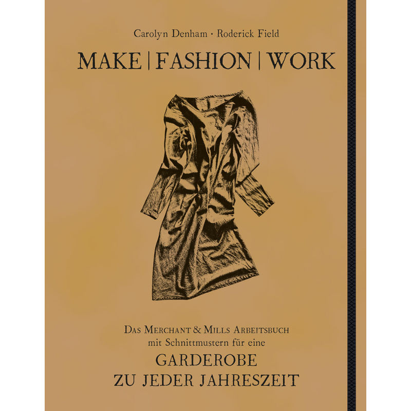 Make | Fashion | Work von Freies Geistesleben