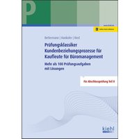 Prüfungsklassiker Kundenbeziehungsprozesse für Kaufleute für Büromanagement von Nwb Verlag
