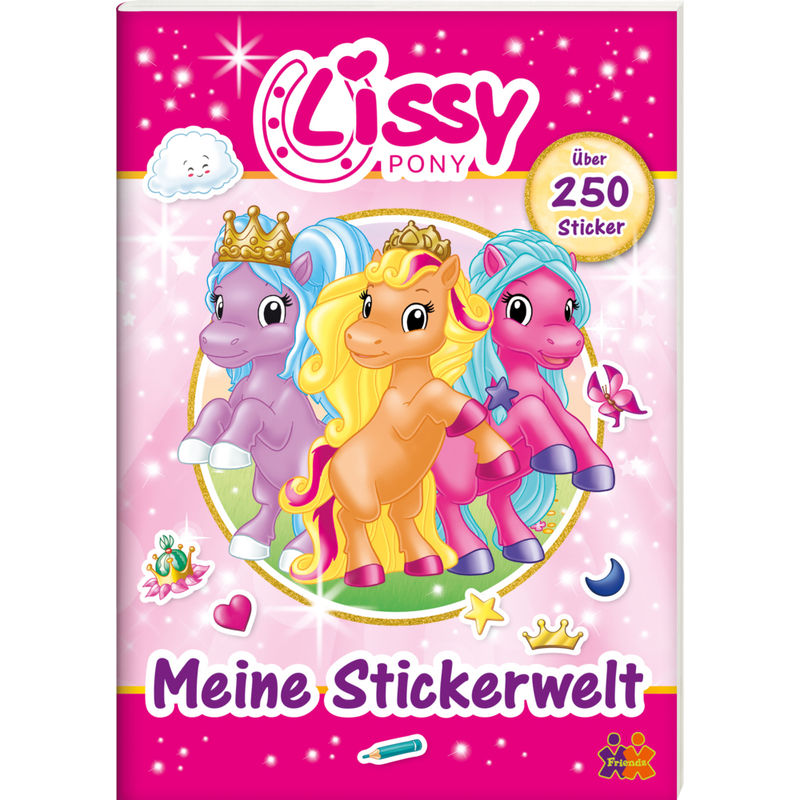 Lissy PONY. Meine Stickerwelt, m. 250 Beilage von Friendz / Kids und Concepts