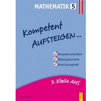 Aufsteigen in Mathematik 5 (Zentralmatura) von G&G Verlag, Kinder- und Jugendbuch