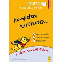 Kompetent Aufsteigen Deutsch 2 - Aufsätze schreiben von G&G Verlag, Kinder- und Jugendbuch