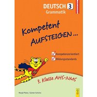 Kompetent Aufsteigen Deutsch 3 - Grammatik von G&G Verlag, Kinder- und Jugendbuch