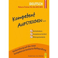 Kompetent Aufsteigen Deutsch 8 - Matura-Trainer von G&G Verlag, Kinder- und Jugendbuch