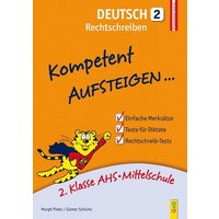 Kompetent Aufsteigen Dt./Rechtschreiben 2 von G&G Verlag, Kinder- und Jugendbuch