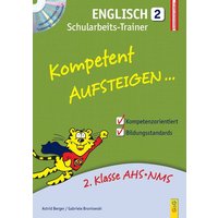 Kompetent Aufsteigen Engl. 2 /Schularbeits-Trainer von G&G Verlag, Kinder- und Jugendbuch