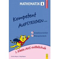 Kompetent Aufsteigen Mathematik 1 von G&G Verlag, Kinder- und Jugendbuch