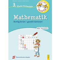 Lernen mit Teo und Tia Mathematik - 3. Klasse Volksschule von G&G Verlag, Kinder- und Jugendbuch