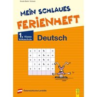 Mein schlaues Ferienheft Deutsch - 1. Klasse Volksschule von G&G Verlag, Kinder- und Jugendbuch