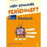 Mein schlaues Ferienheft Deutsch - 2. Klasse Volksschule von G&G Verlag, Kinder- und Jugendbuch