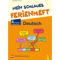 Mein schlaues Ferienheft Deutsch - 4. Klasse Volksschule von G&G Verlag, Kinder- und Jugendbuch